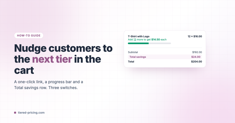 Nudge customers to the next tier in the cart